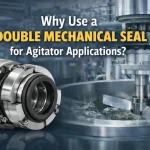 Why Use a Double Mechanical Seal for Agitator Applications?