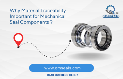 Why Is Material Traceability Important for Mechanical Seal Components? product